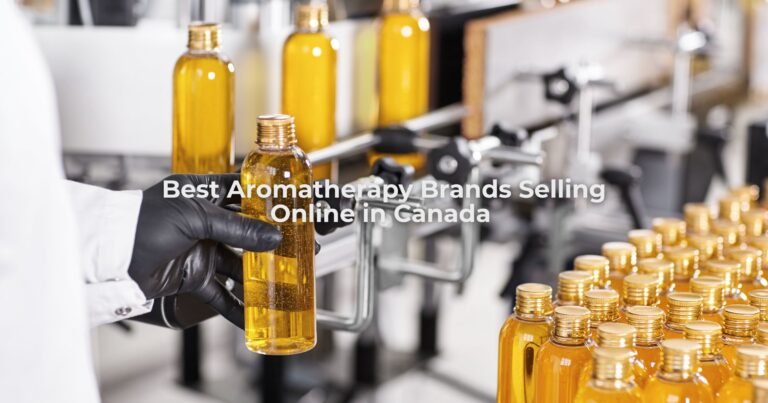 Best Aromatherapy Brands Selling Online in Canada