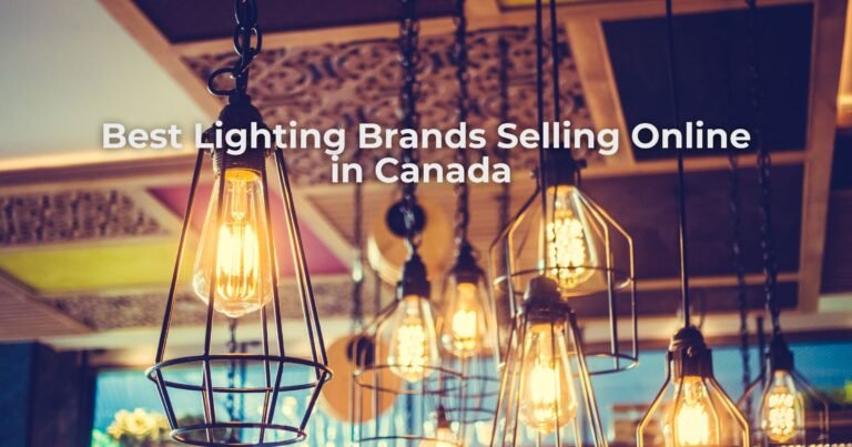 Best Lighting Brands Selling Online in Canada