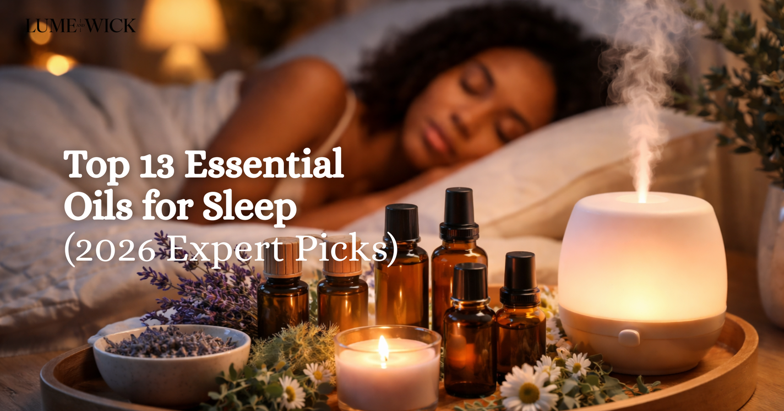 Top 13 Essential Oils for Sleep