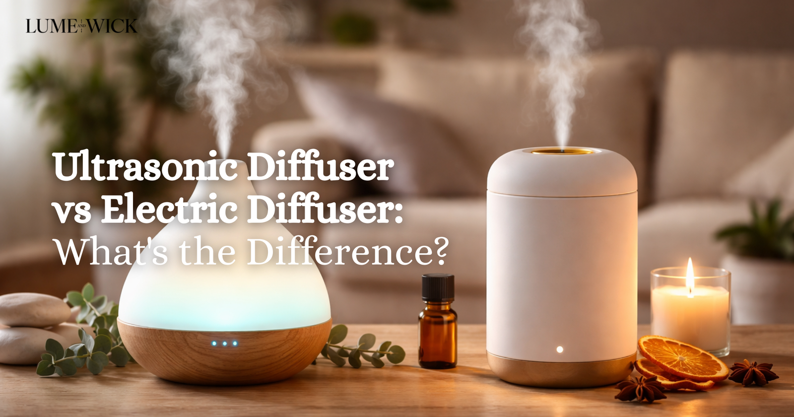 Ultrasonic Diffuser vs Electric Diffuser